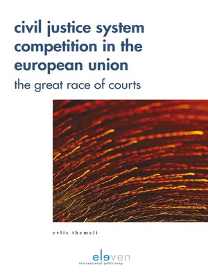 cover image of The Civil Justice System Competition in the European Union